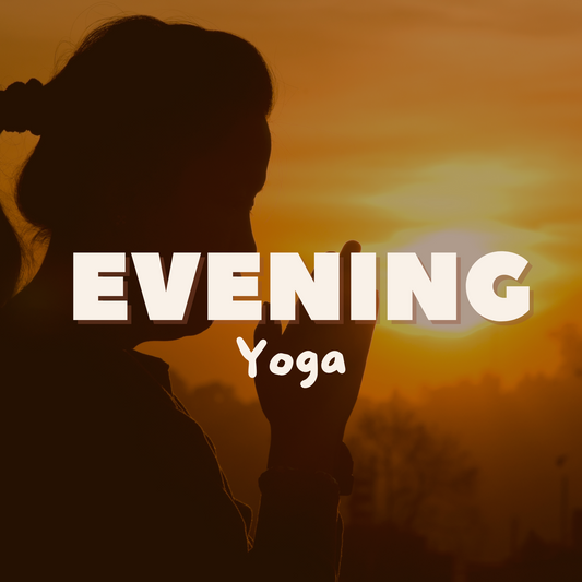 Evening Yoga