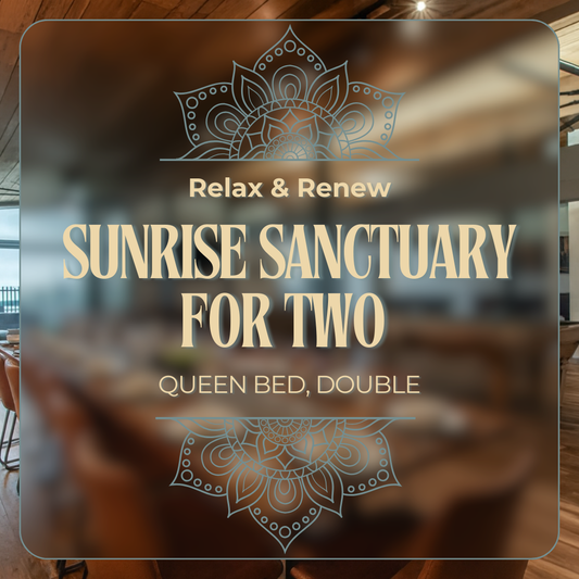 SUNRISE SANCTUARY FOR TWO